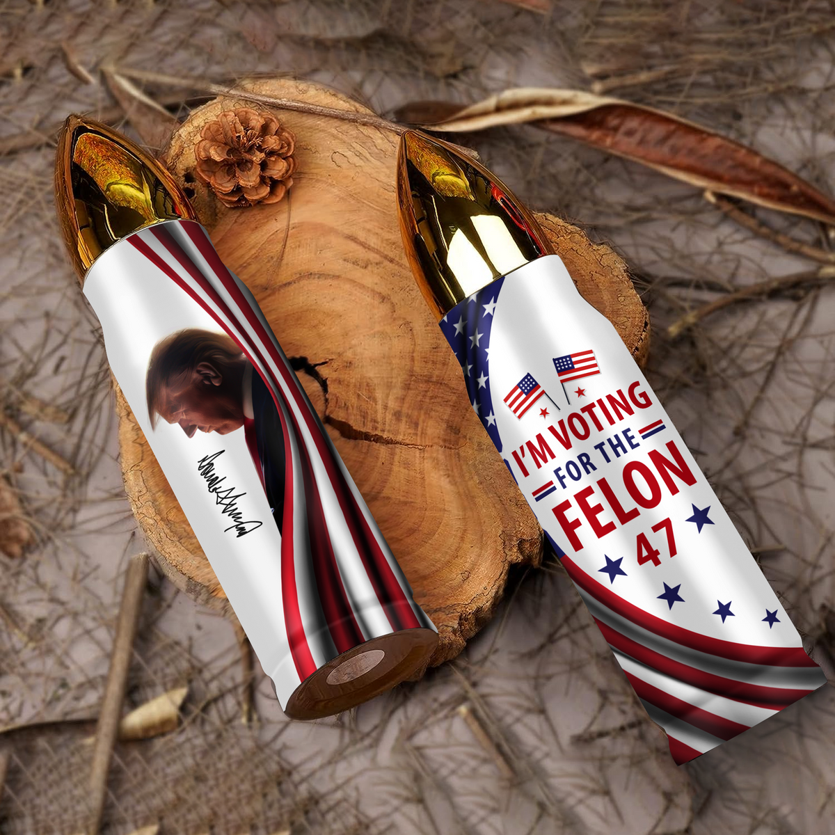 I'm Voting For The Felon Tumbler Trump For President 2024 N304 HO82 62730