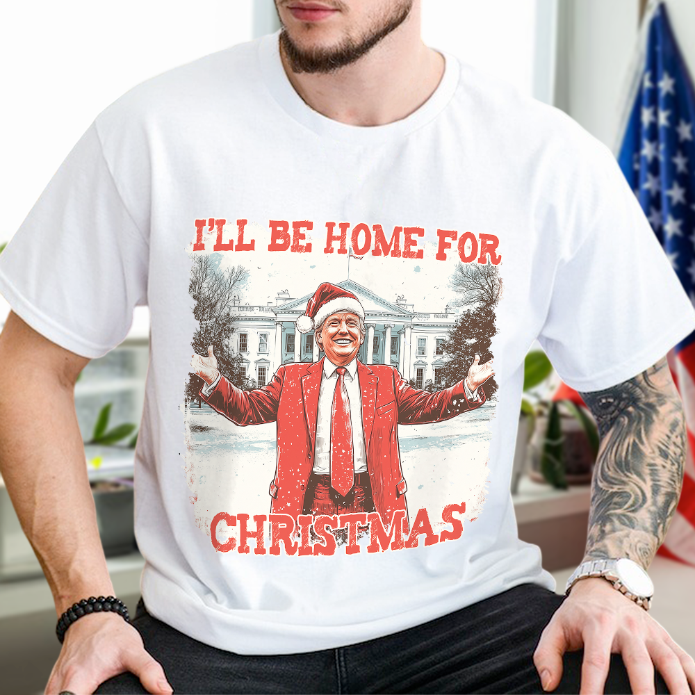 Trump I'll Be Home for Christmas | Make Christmas Great Again Shirt HA75 63760