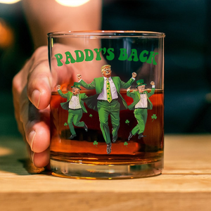 Trump Paddy's Back 2025 St. Patrick's Day Print Whiskey Glass LM32 65275