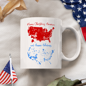 Merry Christmas To America, And Happy Holidays White Mug HA75 63988