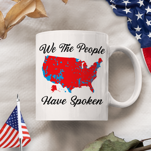 We The People Have Spoken White Mug HA75 63994