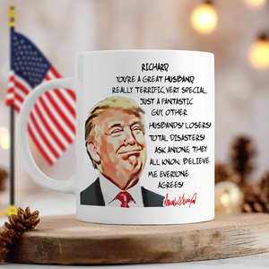 Custom Husband Name With Funny Trump White Mug HO82 65544