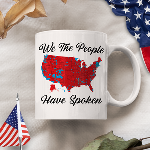 We The People Have Spoken White Mug HA75 63994