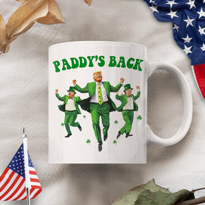 Trump Paddy's Back 2025 St. Patrick's Day White Mug LM32 65277