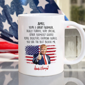 Custom Name You Are A Great Farmer With Funny President Trump White Mug HO82 65568