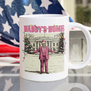 Daddy's Home White House Pink Trump Mug HA75 63740