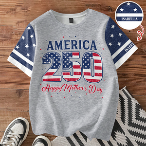 Personalized America 250 & Happy Mother's Day 3D Shirt, Gift For Mom, Mother's Day, America 250 HO82 901354
