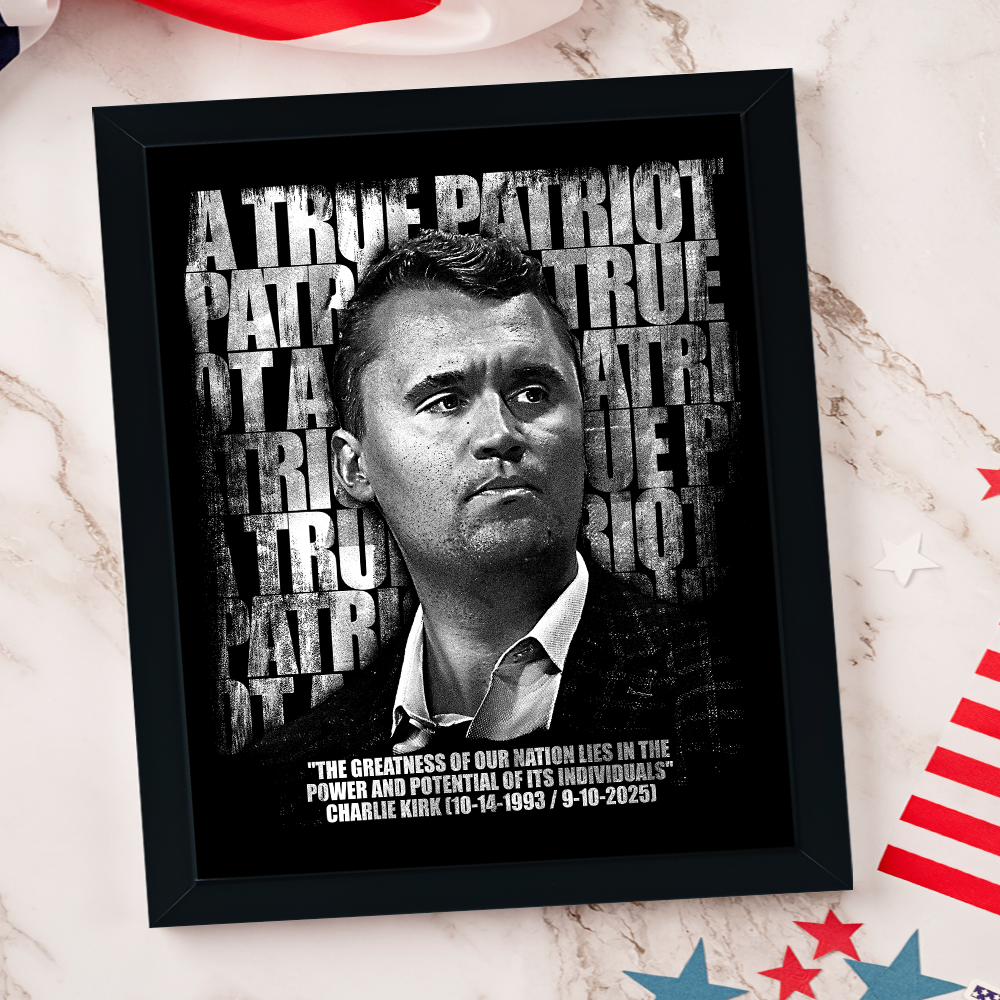 Charlie Kirk Memorial – A True Patriot Tribute Remembrance Picture Frame LM32 65523