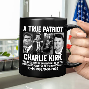 A True Patriot Charlie Kirk - Prayers Up for Charlie Black Mug HA75 64496