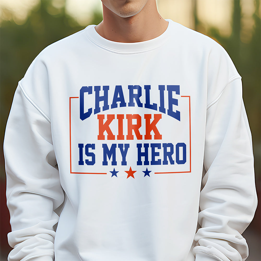 Charlie Kirk Is My Hero Bright Shirt TH10 64419