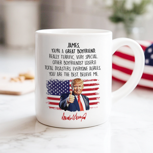 Trump Boyfriend For Him Funny Birthday Anniversary Valentine Christmas White Mug HO82 65526