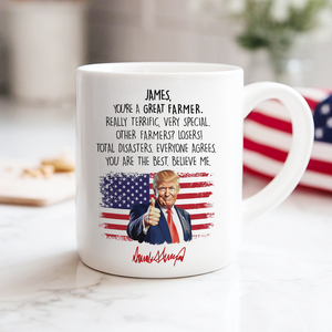 Custom Name You Are A Great Farmer With Funny President Trump White Mug HO82 65568