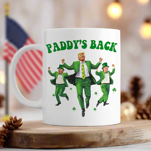 Trump Paddy's Back 2025 St. Patrick's Day White Mug LM32 65277