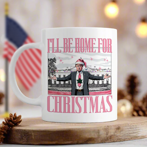 Trump I'll Be Home for Christmas, White House Mug HA75 63780