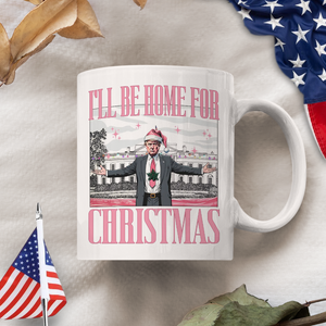 Trump I'll Be Home for Christmas, White House Mug HA75 63780