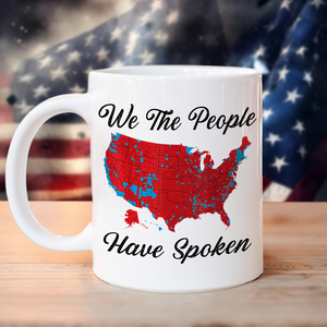 We The People Have Spoken White Mug HA75 63994