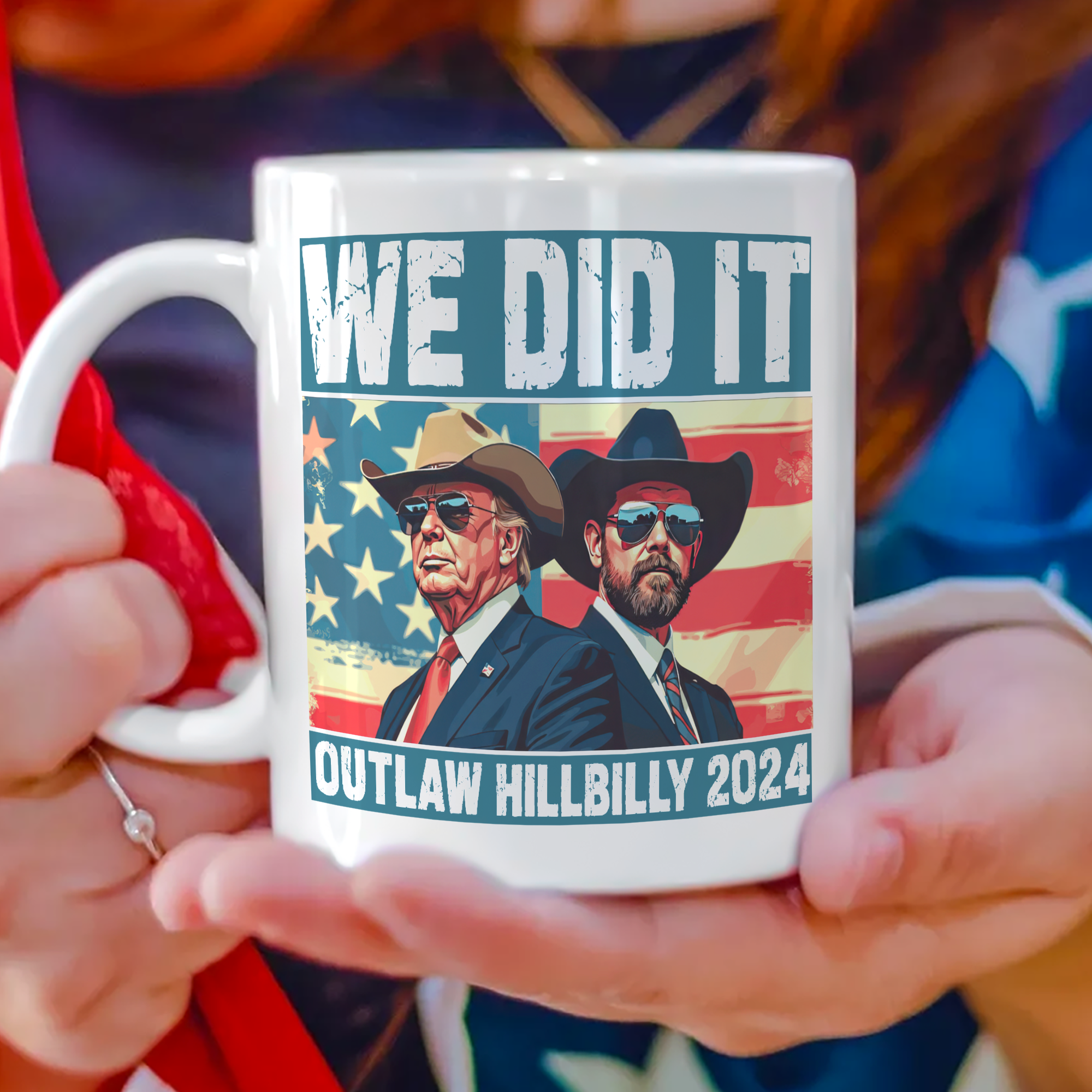 We Did It Outlaw Hillbilly 2024 Trump Vance White Mug N304 HA75 63914