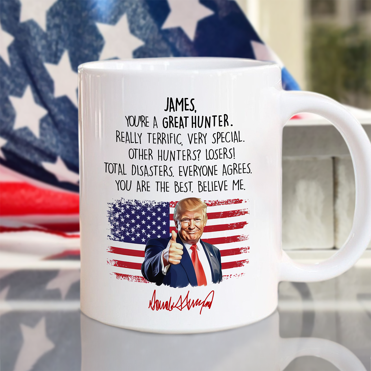 Custom Name You Are A Great Hunter With Funny President Trump White Mug HO82 65590