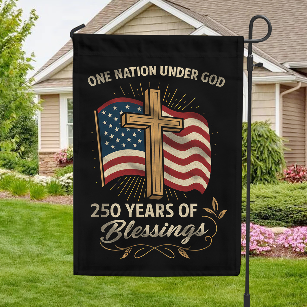 One Nation Under God America 250 Years Garden Flag TH10 894841