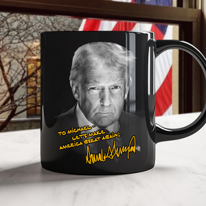 Personalized President Donald Trump Autographed Black Mug For Trump Supporters HA75 64318