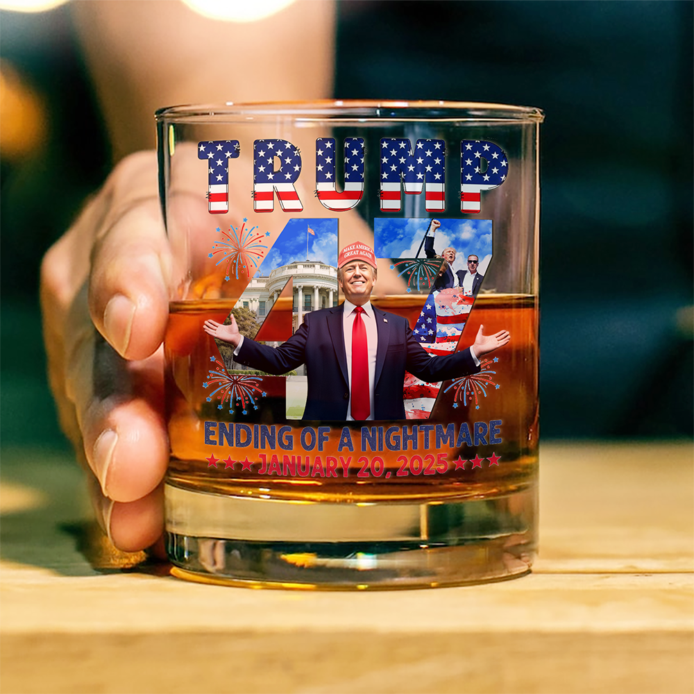 Ending of Nightmare Donald Trump 47th US President Inauguration Day 2025 Whiskey Glass CH07 67278