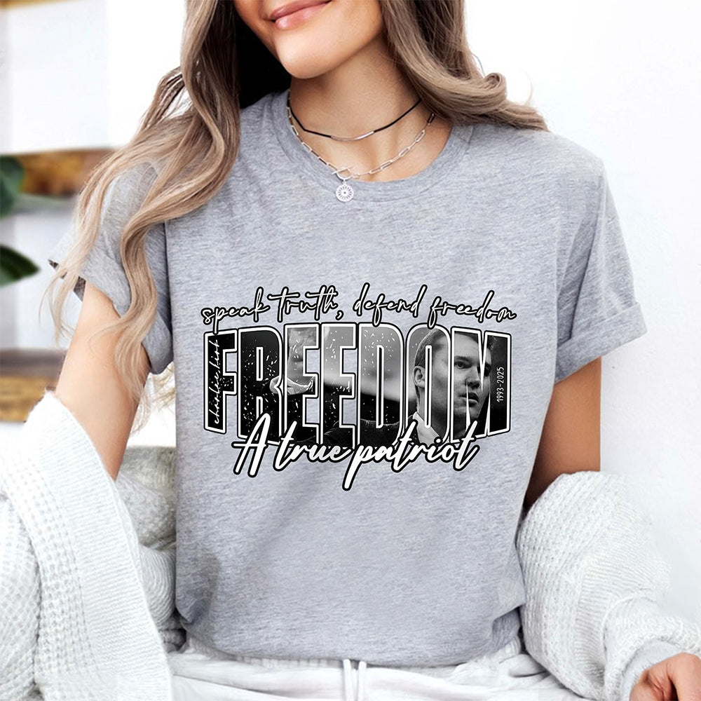 Freedom Charlie Kirk A True Patriot Bright Shirt CH07 67564