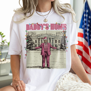 Daddy's Home White House Pink Trump Shirt HA75 63738