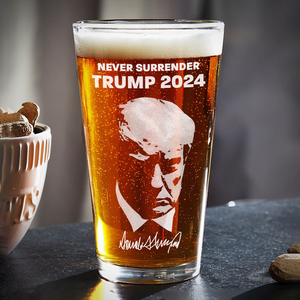 Never Surrender Trump 2024 Engraved Beer Glass TH10 N304 62755