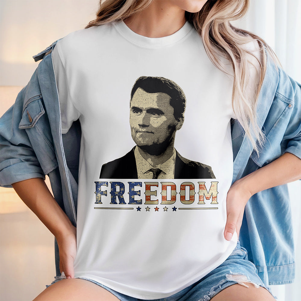 Freedom Charlie Kirk America Flag Bright Shirt CH07 67618