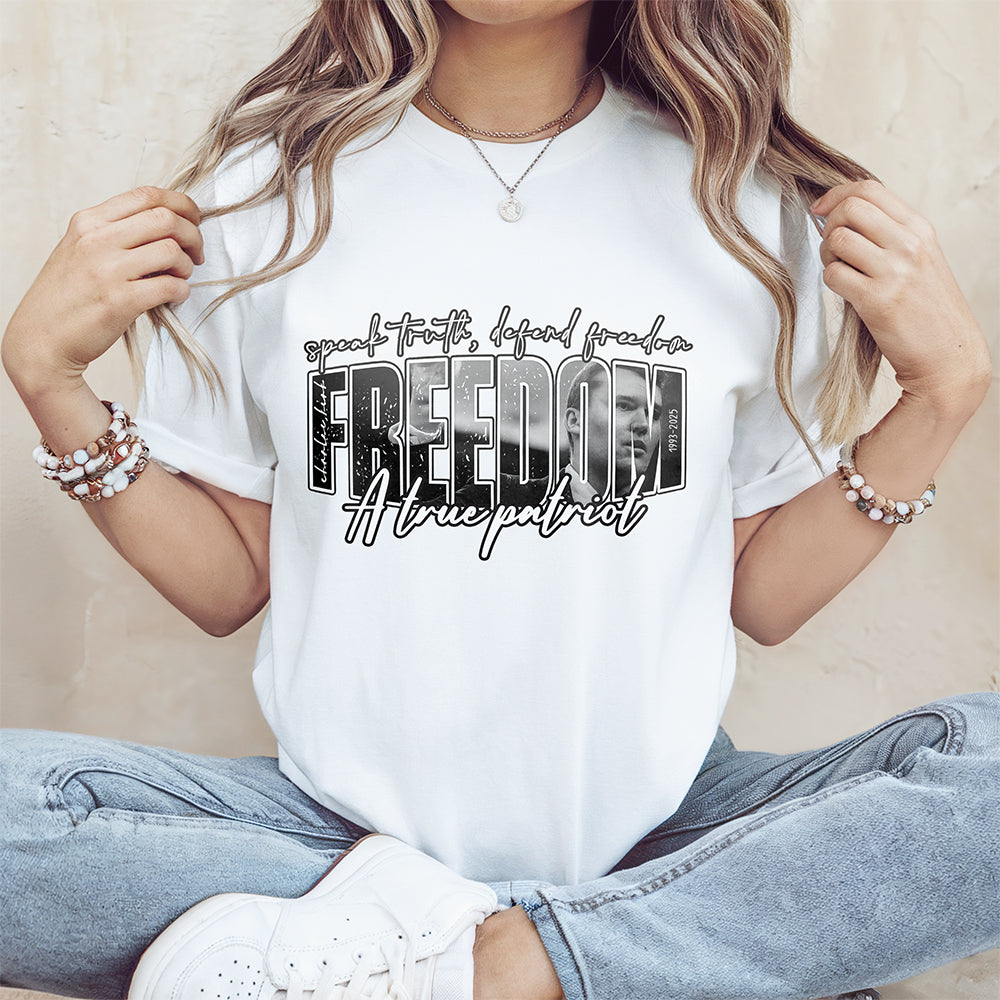 Freedom Charlie Kirk A True Patriot Bright Shirt CH07 67564