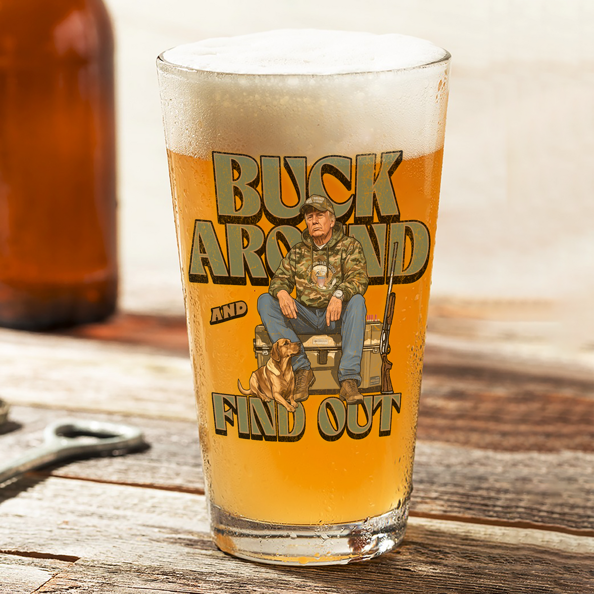 Trump Hunting Gear: Buck Around and Find Out Beer Glass LM32 63835