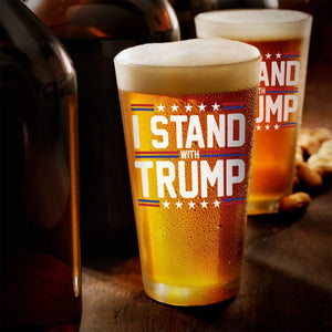 I Stand With Trump 2024 Print Beer Glass N304 62579