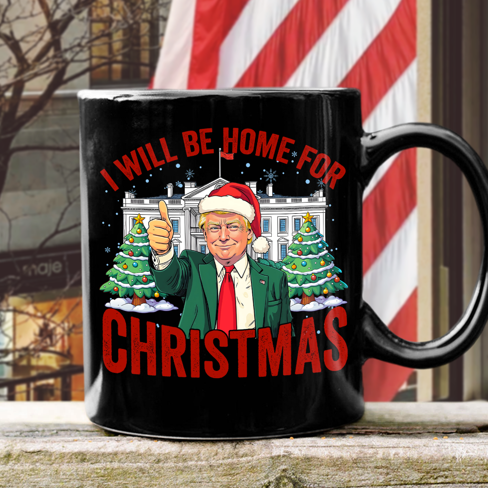 Trump I'll Be Home for Christmas, Humorous Trump Black Mug HA75 63752