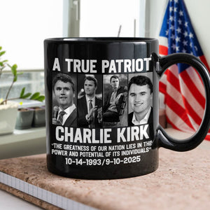 A True Patriot Charlie Kirk - Prayers Up for Charlie Black Mug HA75 64496