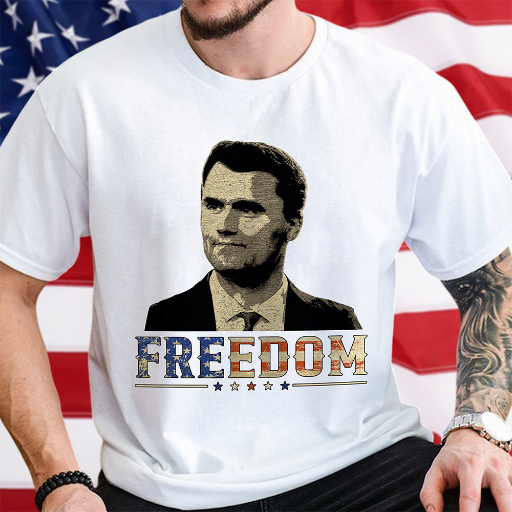 Freedom Charlie Kirk America Flag Bright Shirt CH07 67618