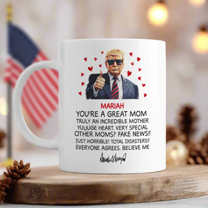 Custom Name You Are A Great Mom Trump With Mom White Mug Gift For Mother's Day HO82 65708
