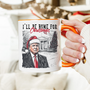 I'll Be Home For Christmas Donald Trump Accent Mug HA75 63634