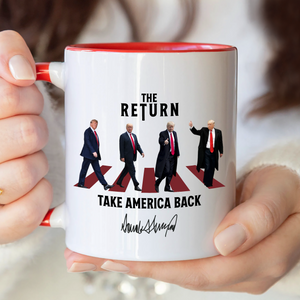 The Return MAGA Mug | Donald Trump Homage Mug | Donald Trump Fan Accent Mug HA75 63670