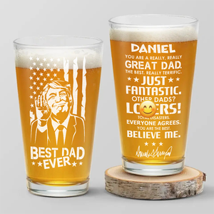 Best Dad Ever Beer Trump Engraved Beer Glass HA75 62552