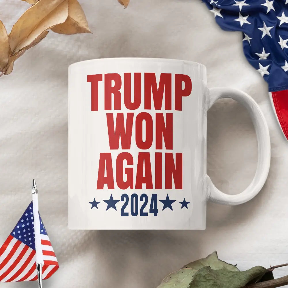 Trump Won Again Mug TH10 64055