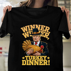 Winner Winner Turkey Diner Trump Shirt TH10 64165