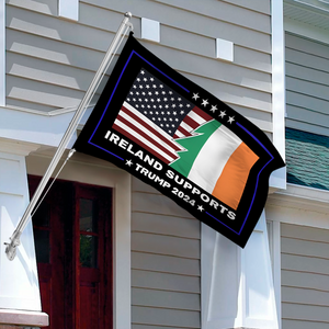 Ireland Supports Trump 2024 Flags Banner House Flag TH10 64287