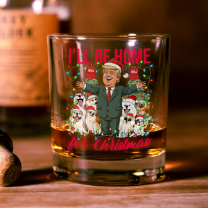 Donald Trump I'll Be Home For Christmas Whisky Glass TH10 64169