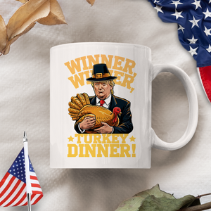 Trump Winner Winner Turkey Dinner White Mug TH10 64183