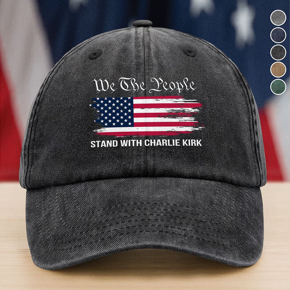 We The People Stand With Charlie Kirk Washed Denim Baseball Cap TH10 64491