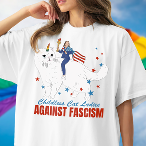 Childless Cat Ladies Against Fascism Bright Shirt HA75 63484