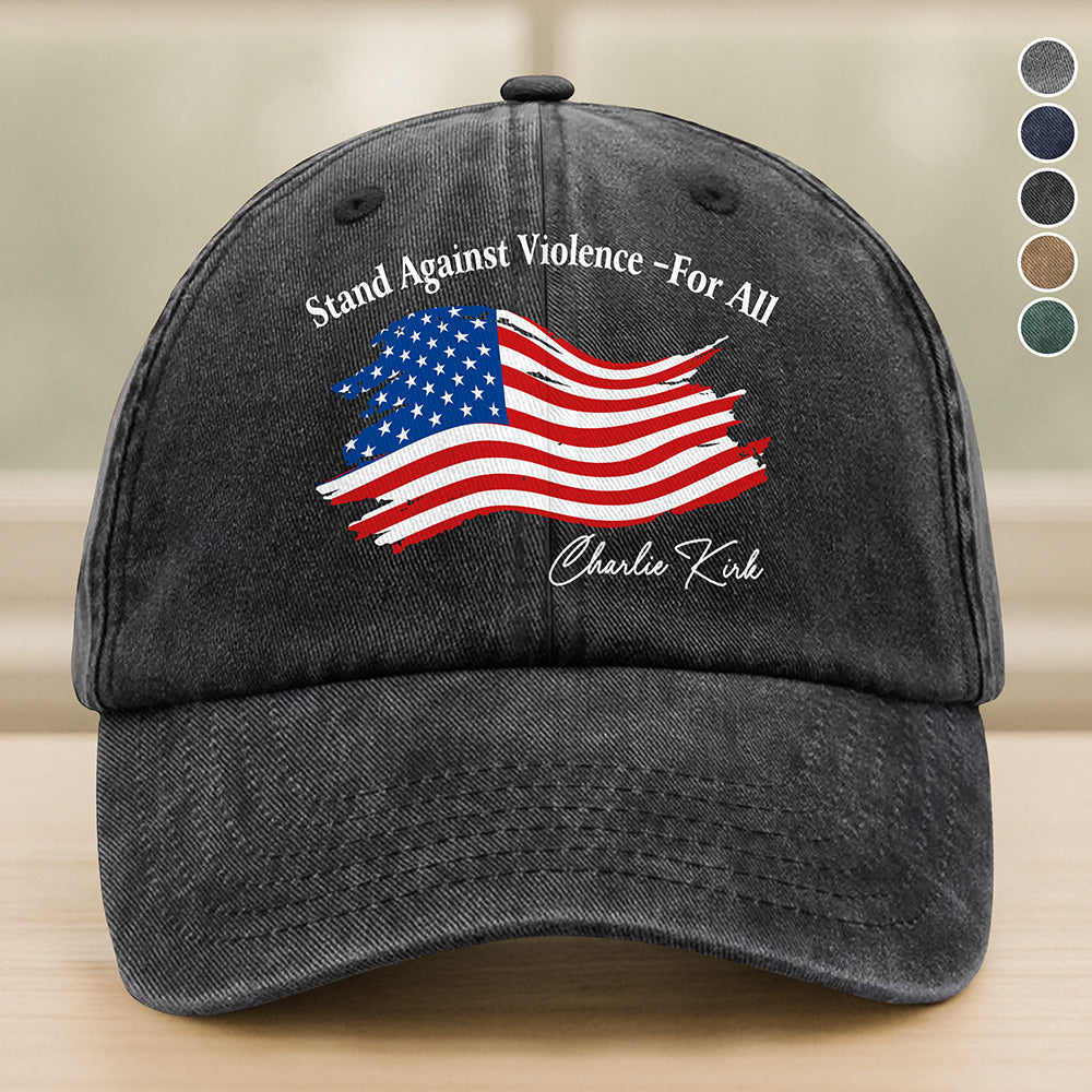 Stand Against Violence - For All Charlie Kirk Washed Denim Baseball Cap HA75 64548