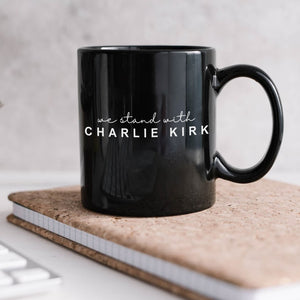 We Stand With Charlie Kirk Black Mug HO82 65864