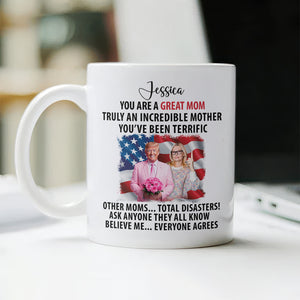 Custom Photo My Dad with Trump Your Are A Great Dad Funny White Mug LM32 65321