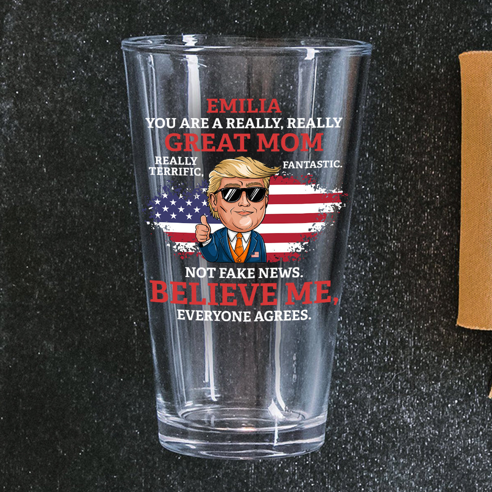 Custom Name You Are A Great Person Personalized Donald Trump Beer Glass CH07 67342